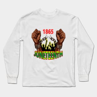 Juneteenth 1865 Long Sleeve T-Shirt